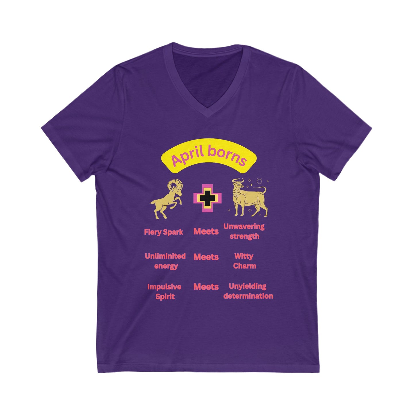 April Born Unisex V-Neck Tee - Celebrate Your Zodiac Strength