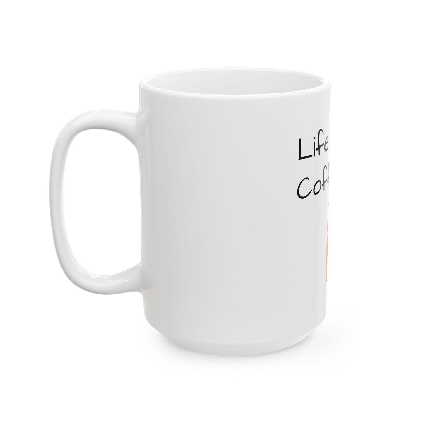 Life Happens Coffee Helps Ceramic Mug - Cute Animal Design (11oz, 15oz)